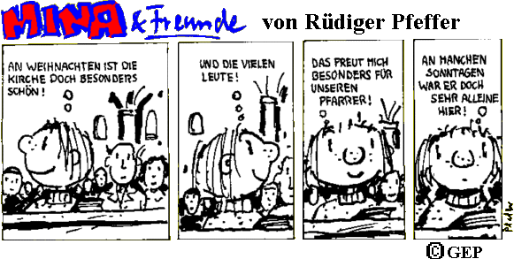 Mina meint: "An Weihnachten ist die Kirche doch besonders sch&ouml;n!"