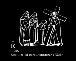 Jesus spricht zu den weinenden Frauen